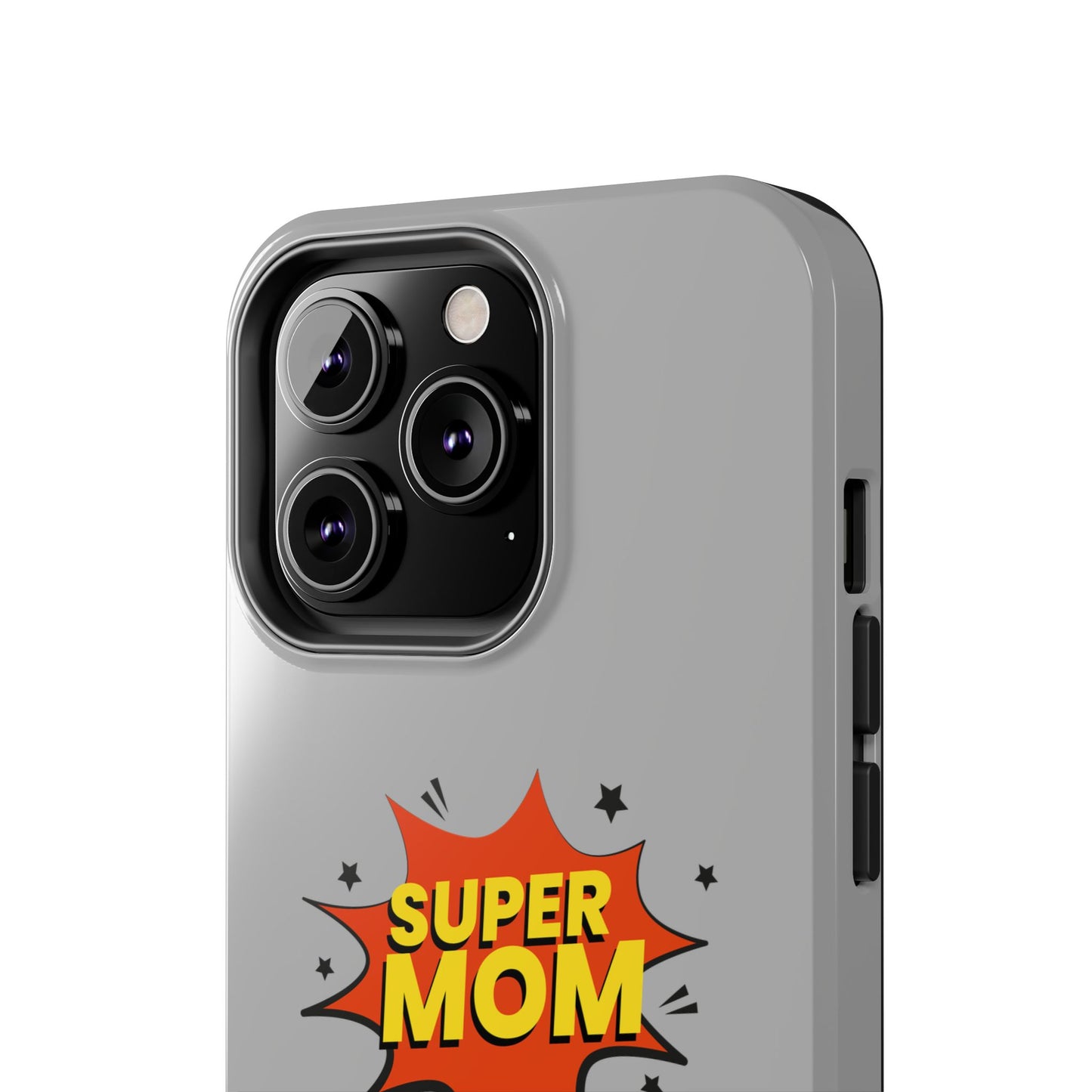 Super mom Tough Phone Cases