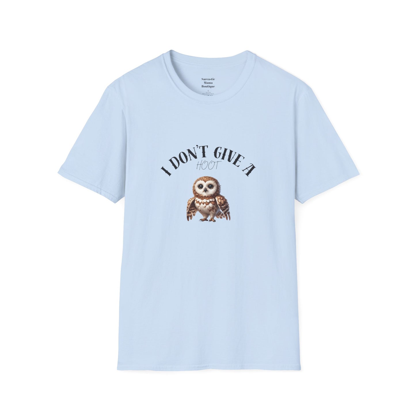 I don't give a hoot funny T-Shirt