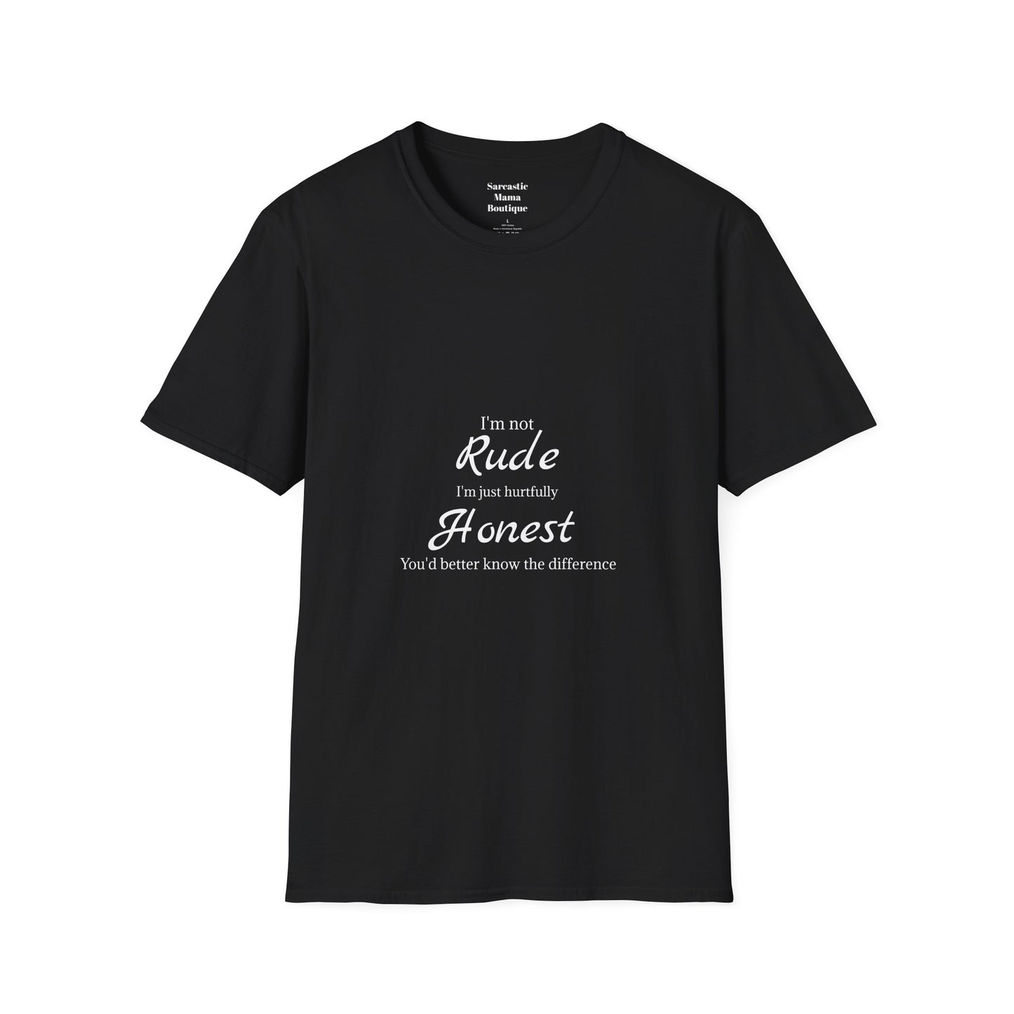 I'm not rude funny T-Shirt