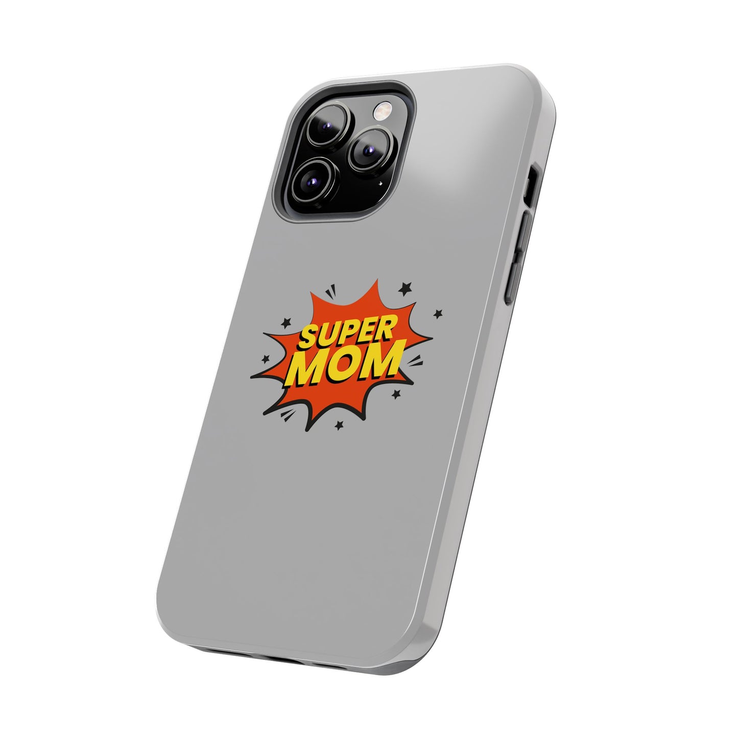 Super mom Tough Phone Cases