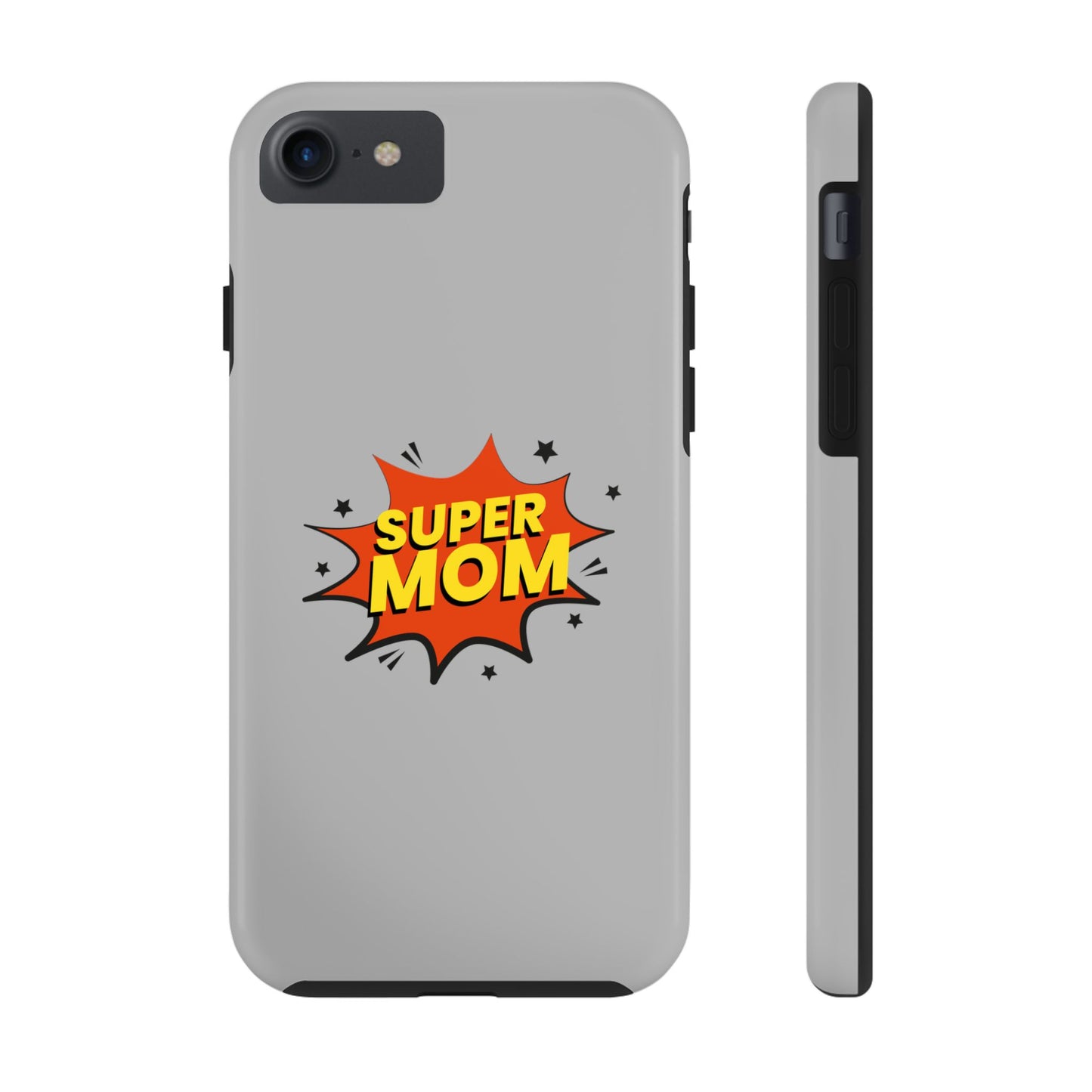 Super mom Tough Phone Cases