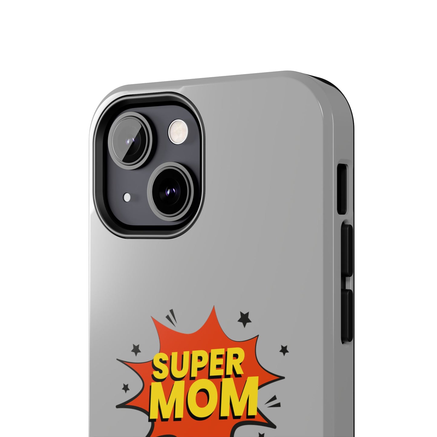 Super mom Tough Phone Cases