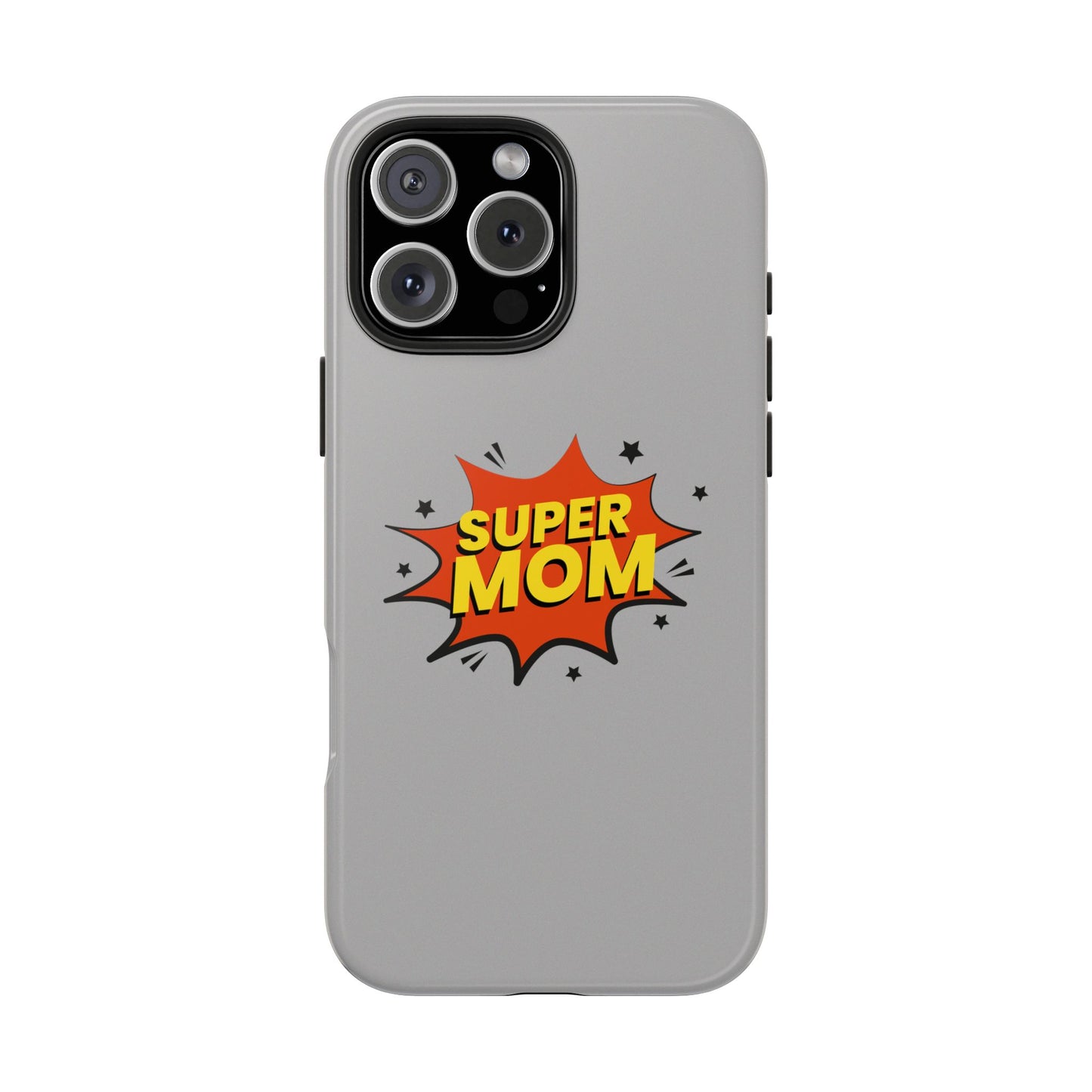 Super mom Tough Phone Cases