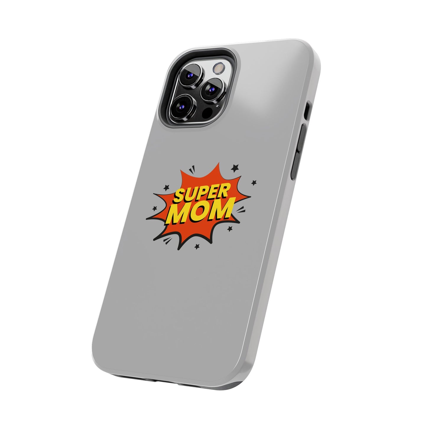 Super mom Tough Phone Cases