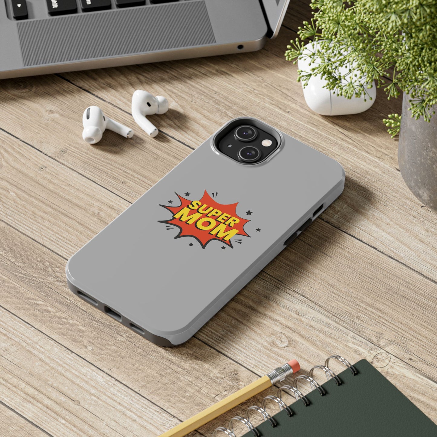 Super mom Tough Phone Cases