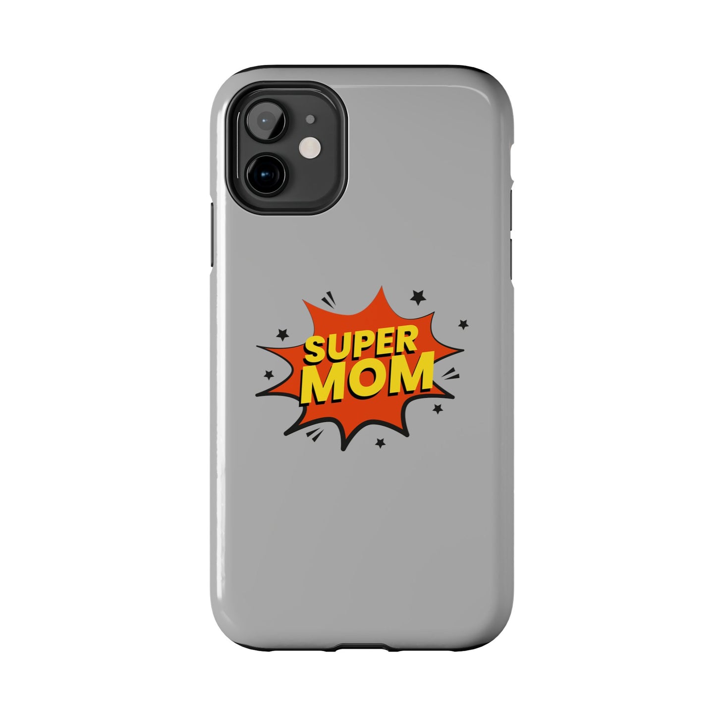 Super mom Tough Phone Cases