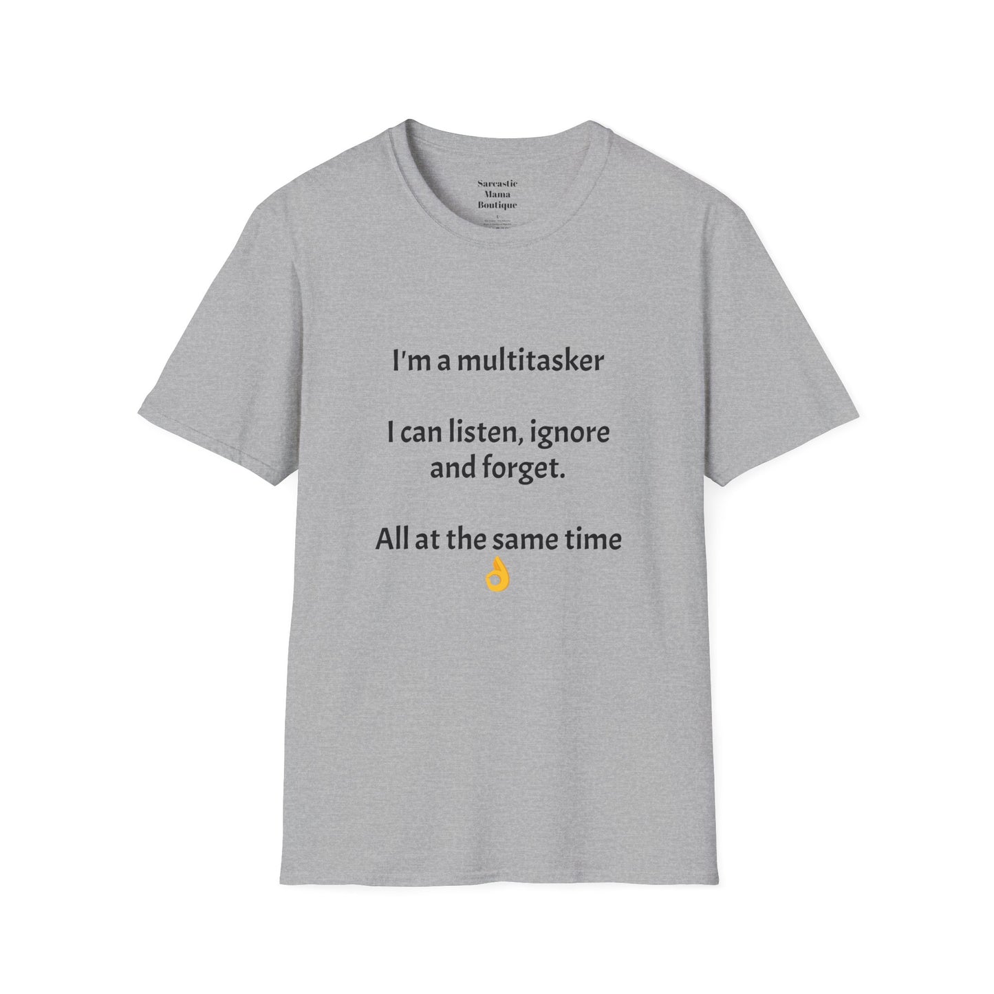 Multitasker funny T-Shirt