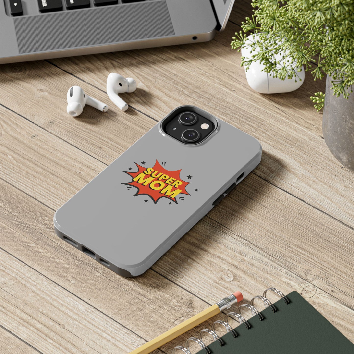 Super mom Tough Phone Cases