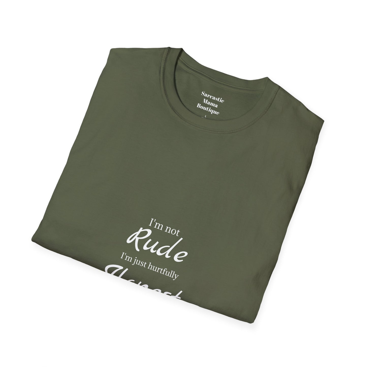 I'm not rude funny T-Shirt