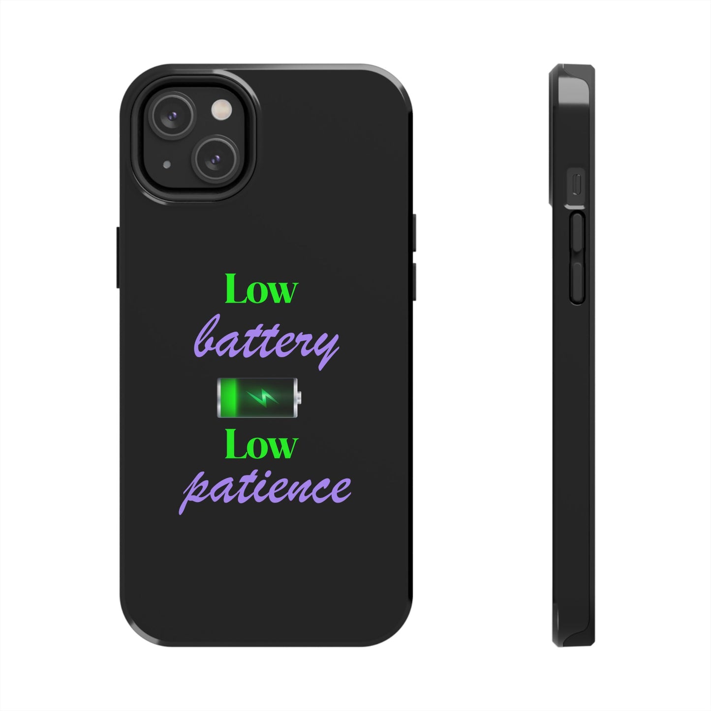 Low battery Tough Phone Cases