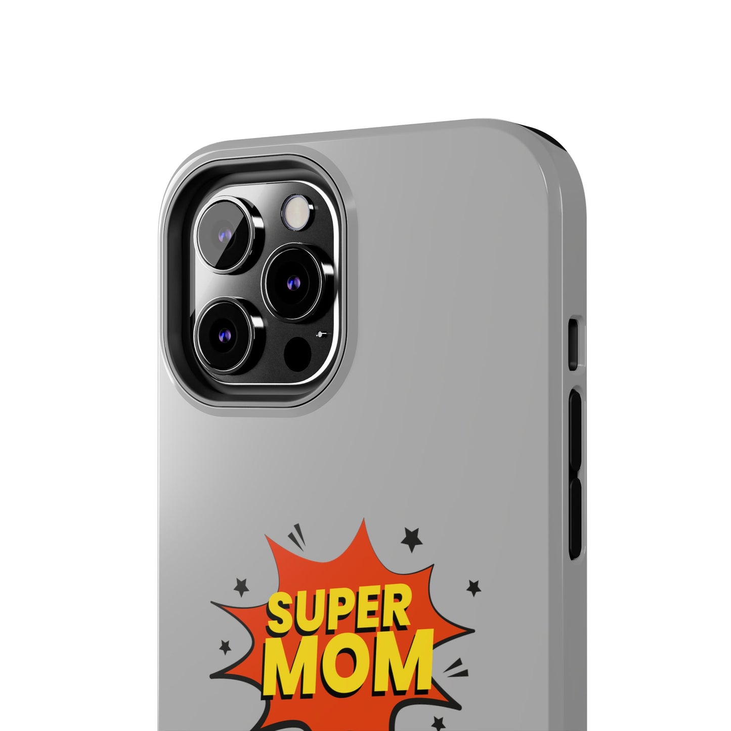 Super mom Tough Phone Cases