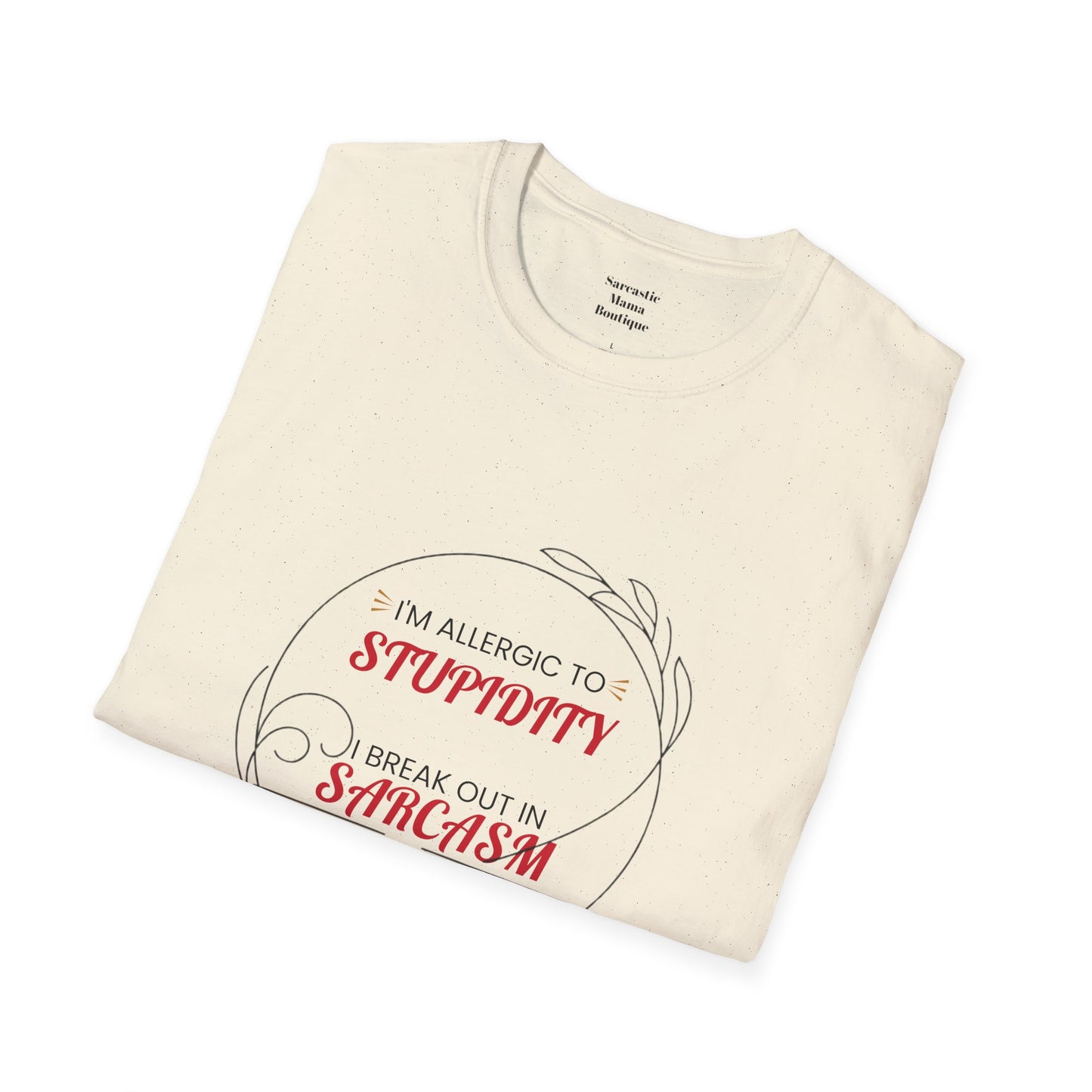 I'm allergic to stupidity funny T-Shirt