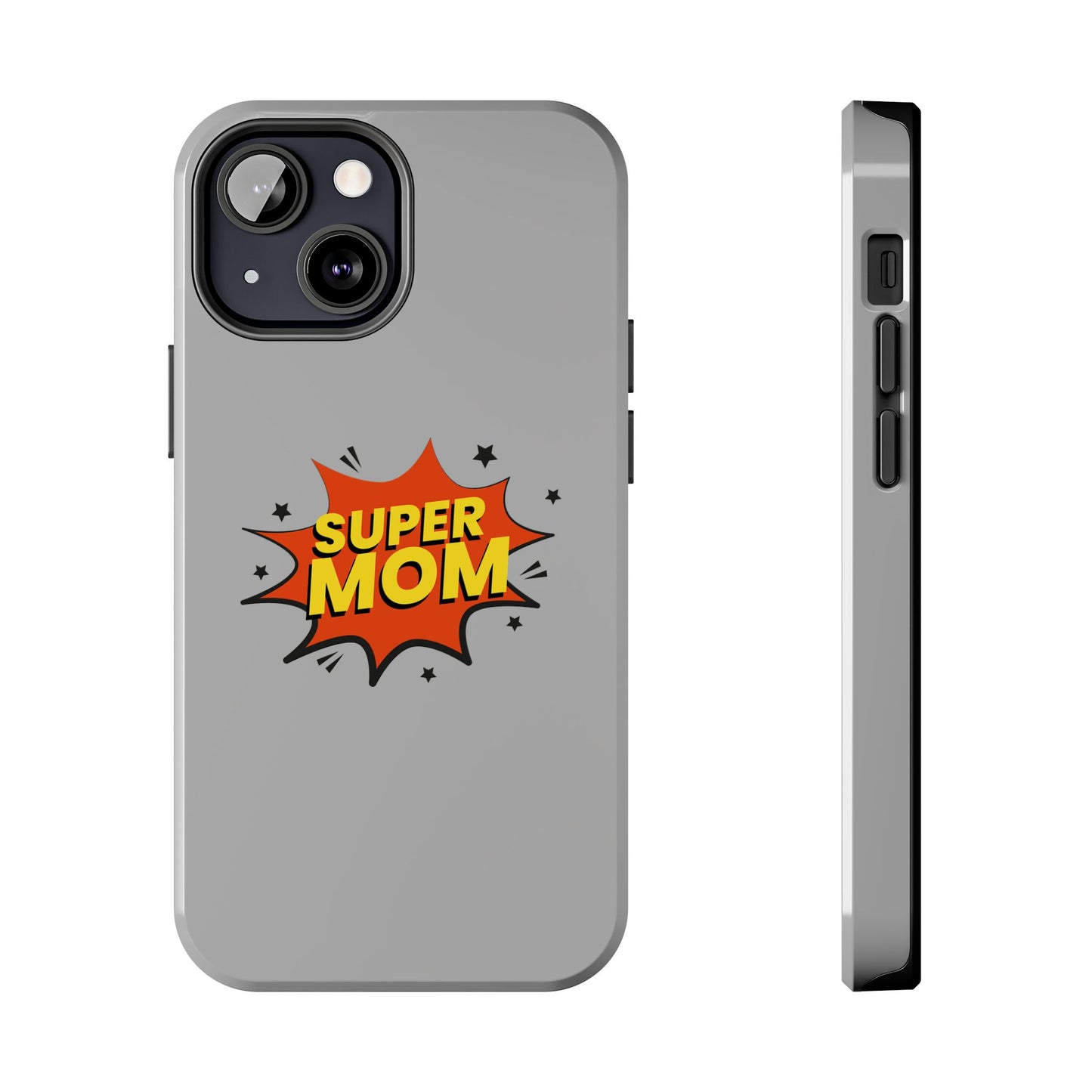 Super mom Tough Phone Cases