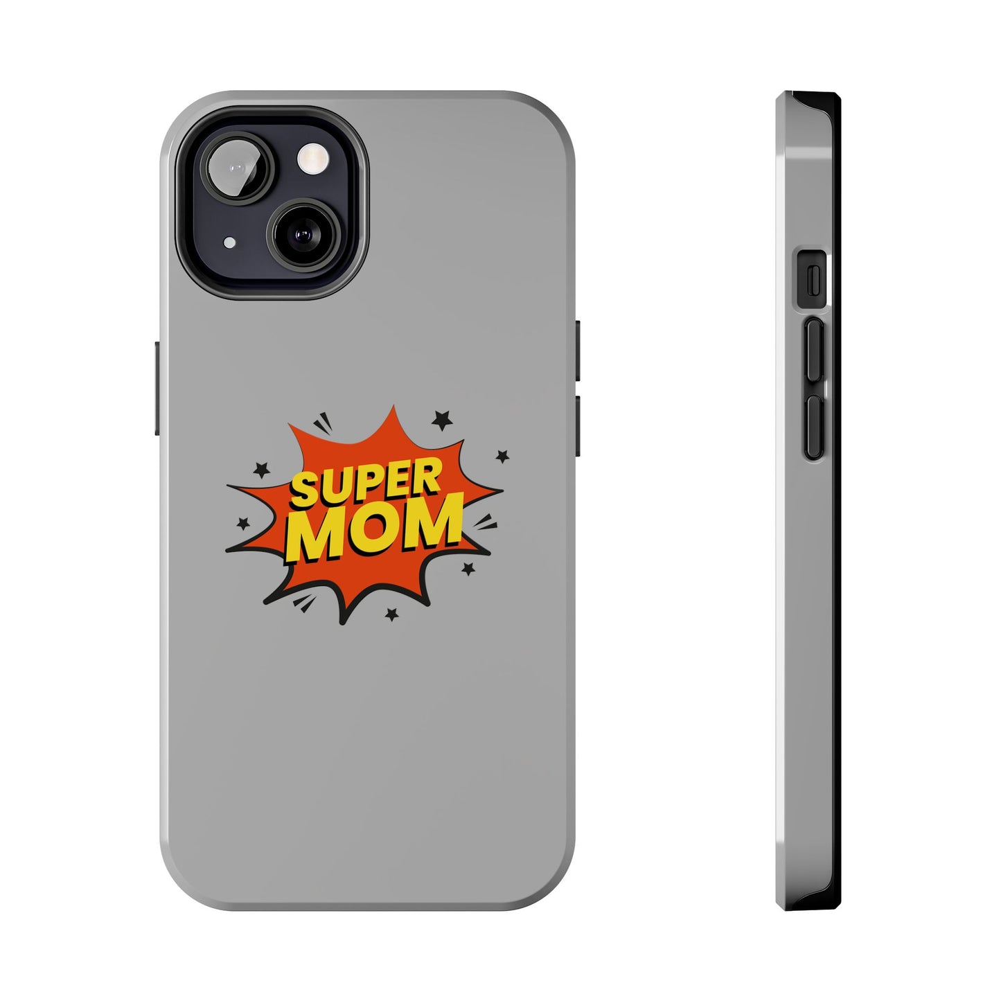 Super mom Tough Phone Cases