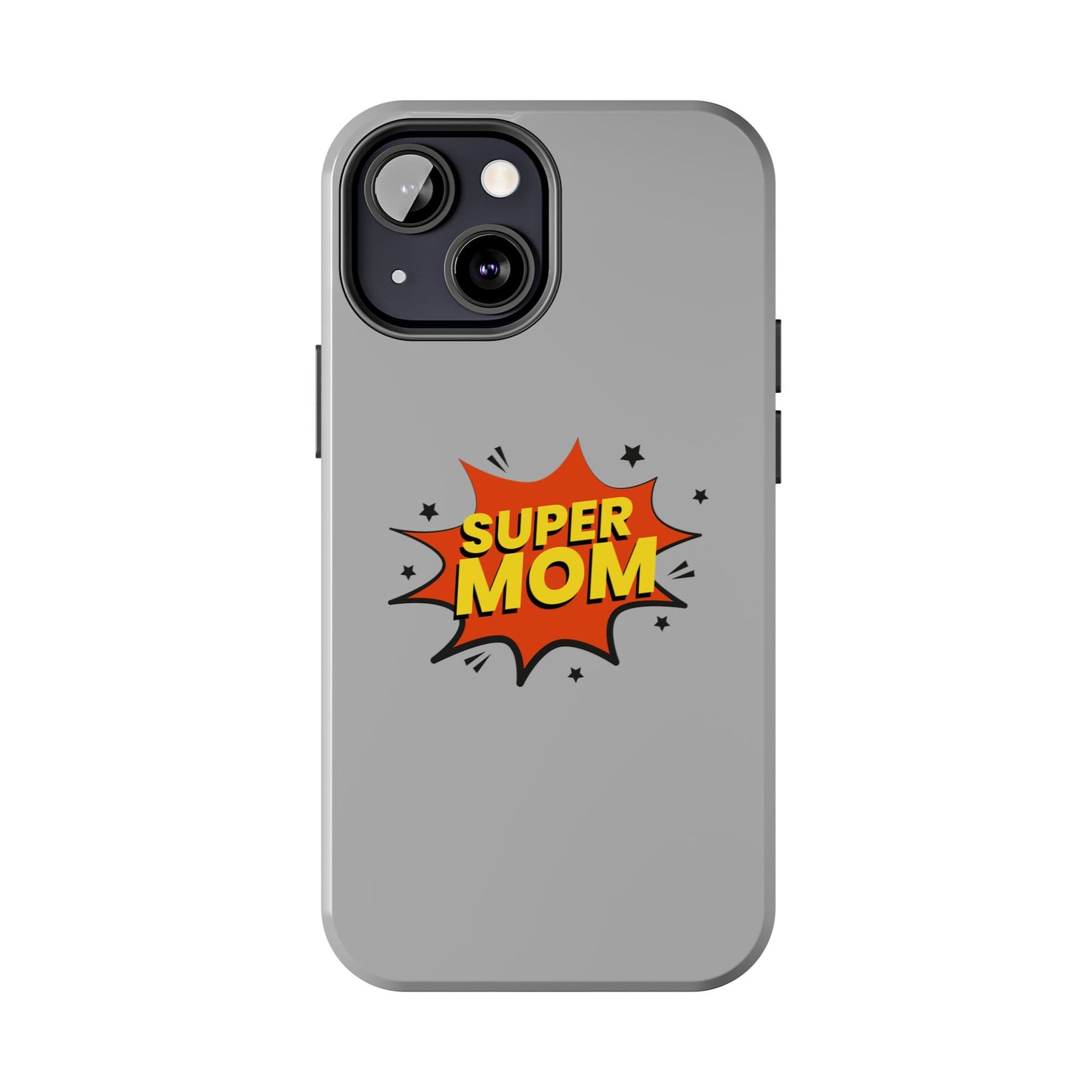 Super mom Tough Phone Cases