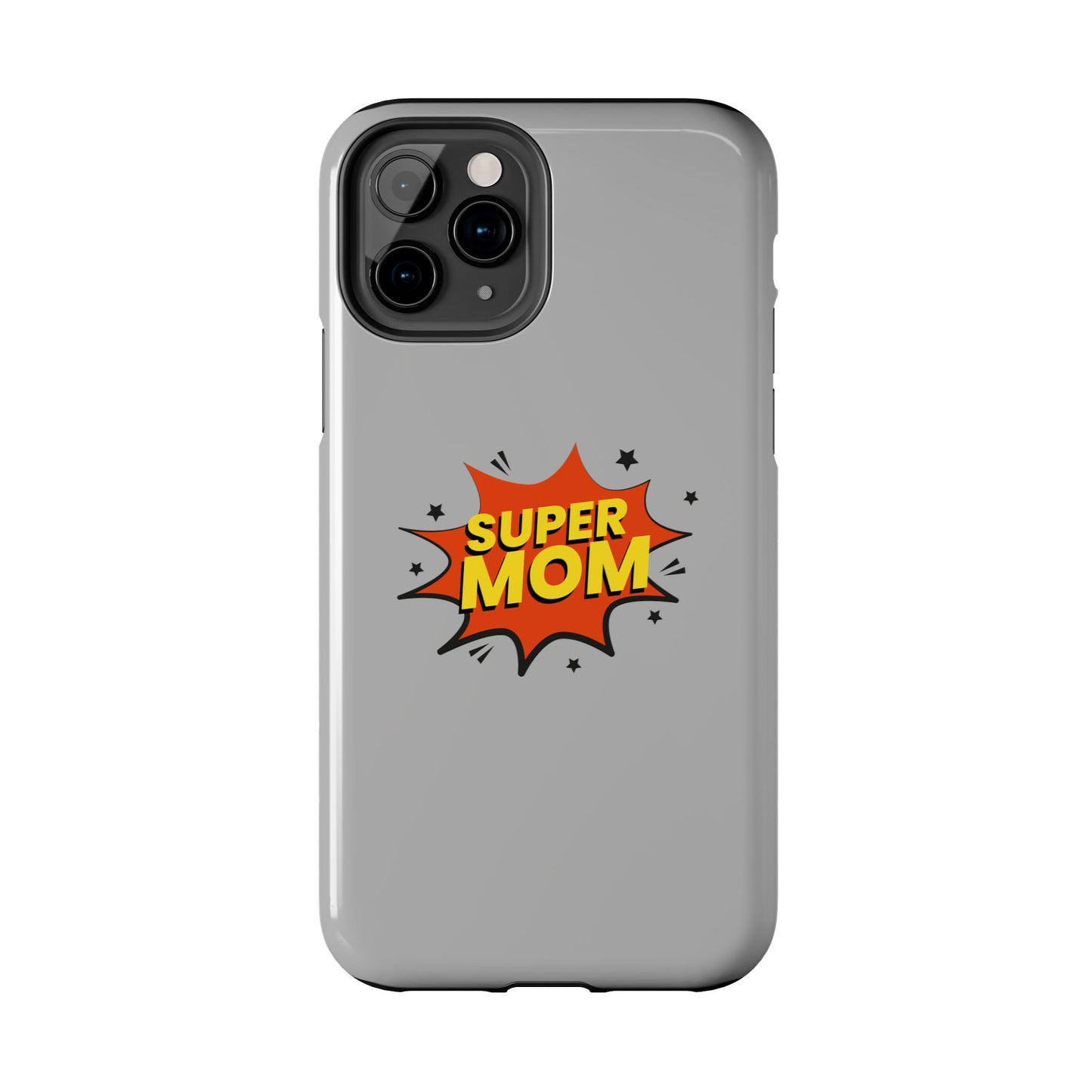 Super mom Tough Phone Cases