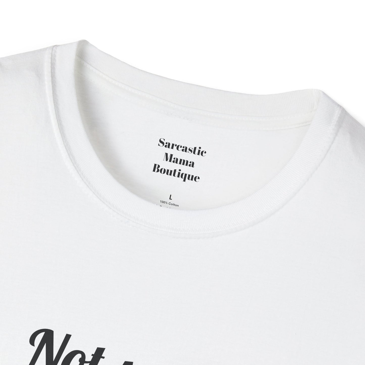 Not sorry funny T-Shirt