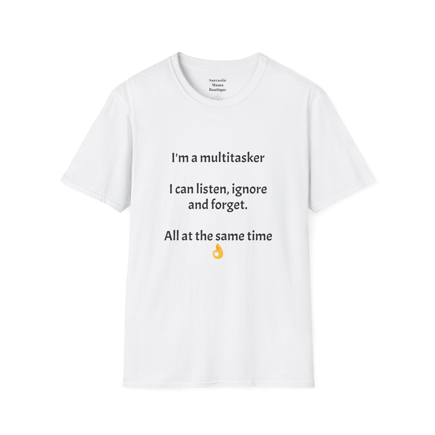 Multitasker funny T-Shirt