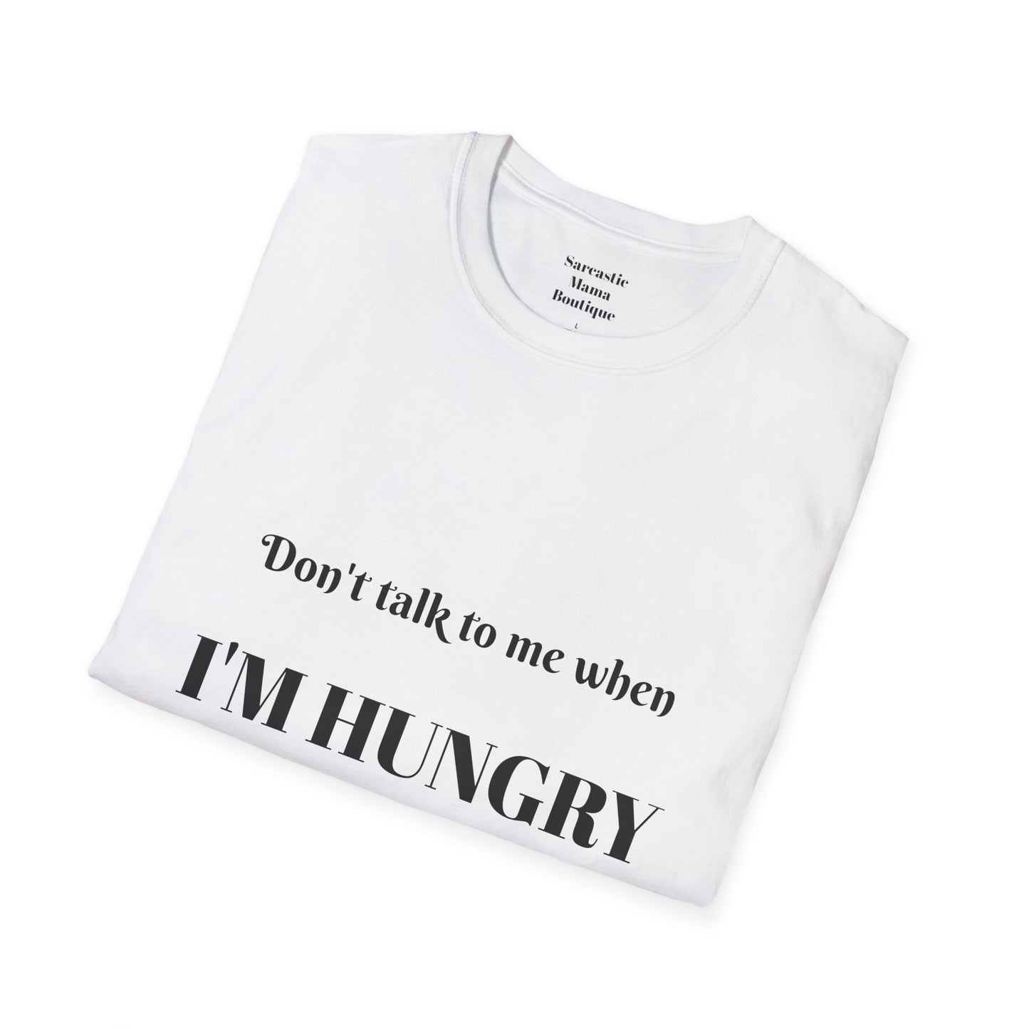 I'm hungry  funny T-shirt