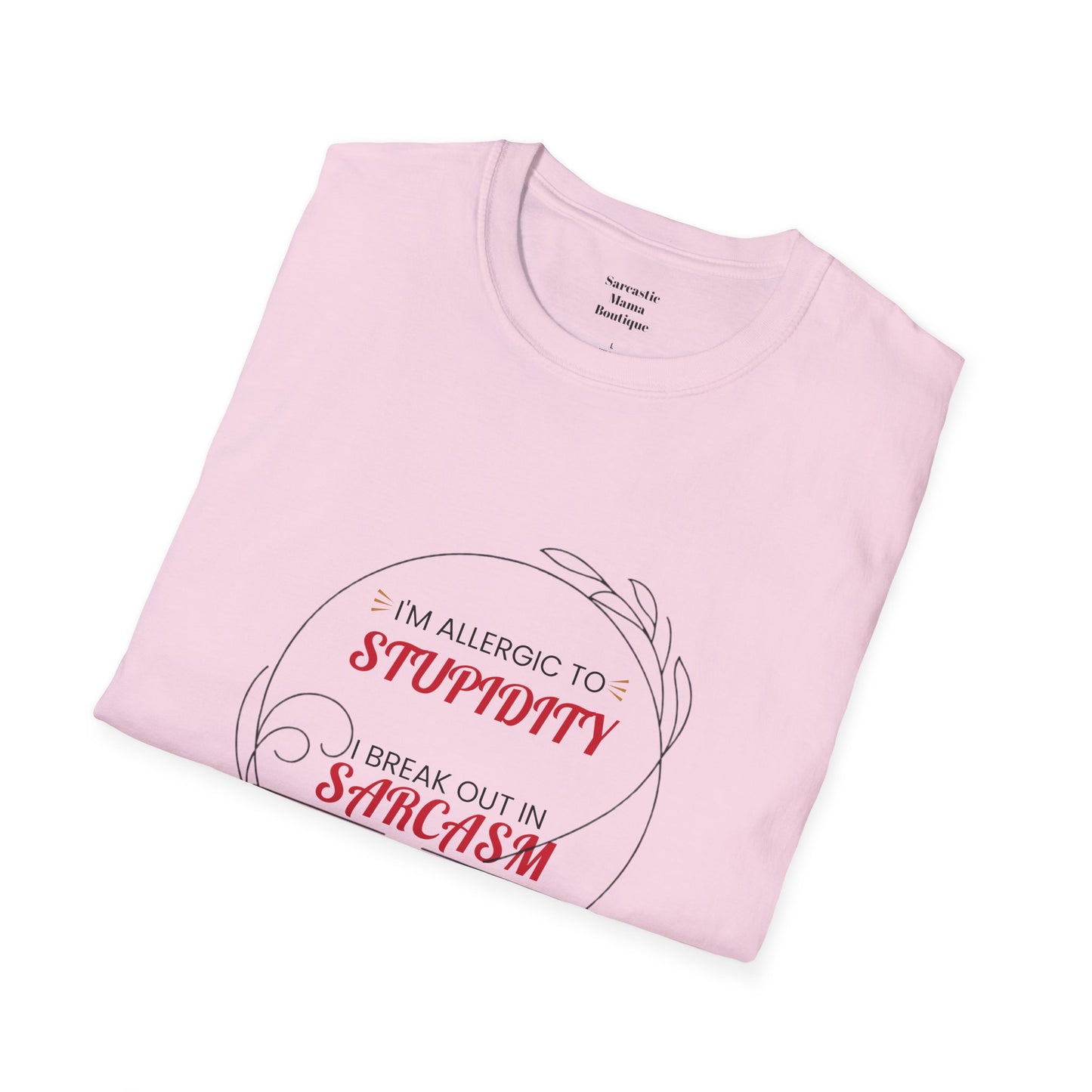 I'm allergic to stupidity funny T-Shirt