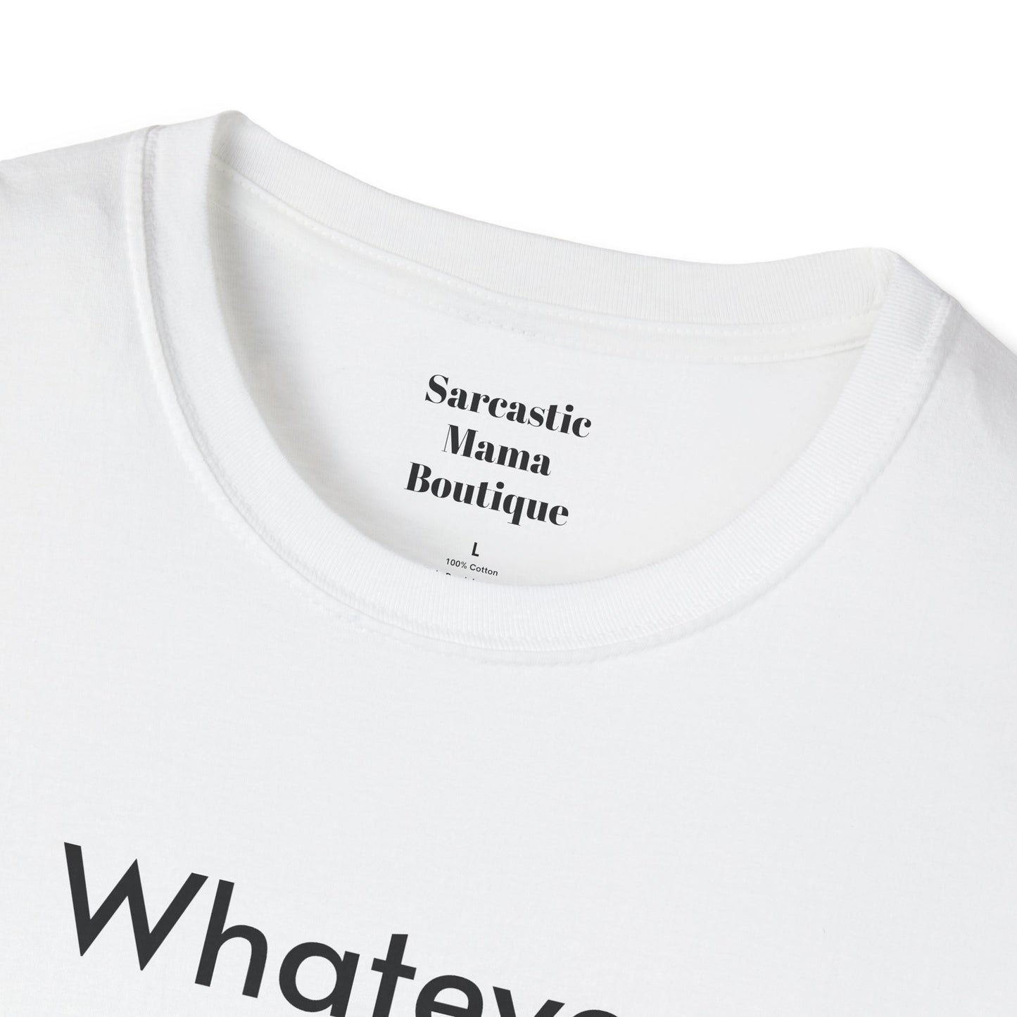 Whatever makes you stupid funny T-Shirt