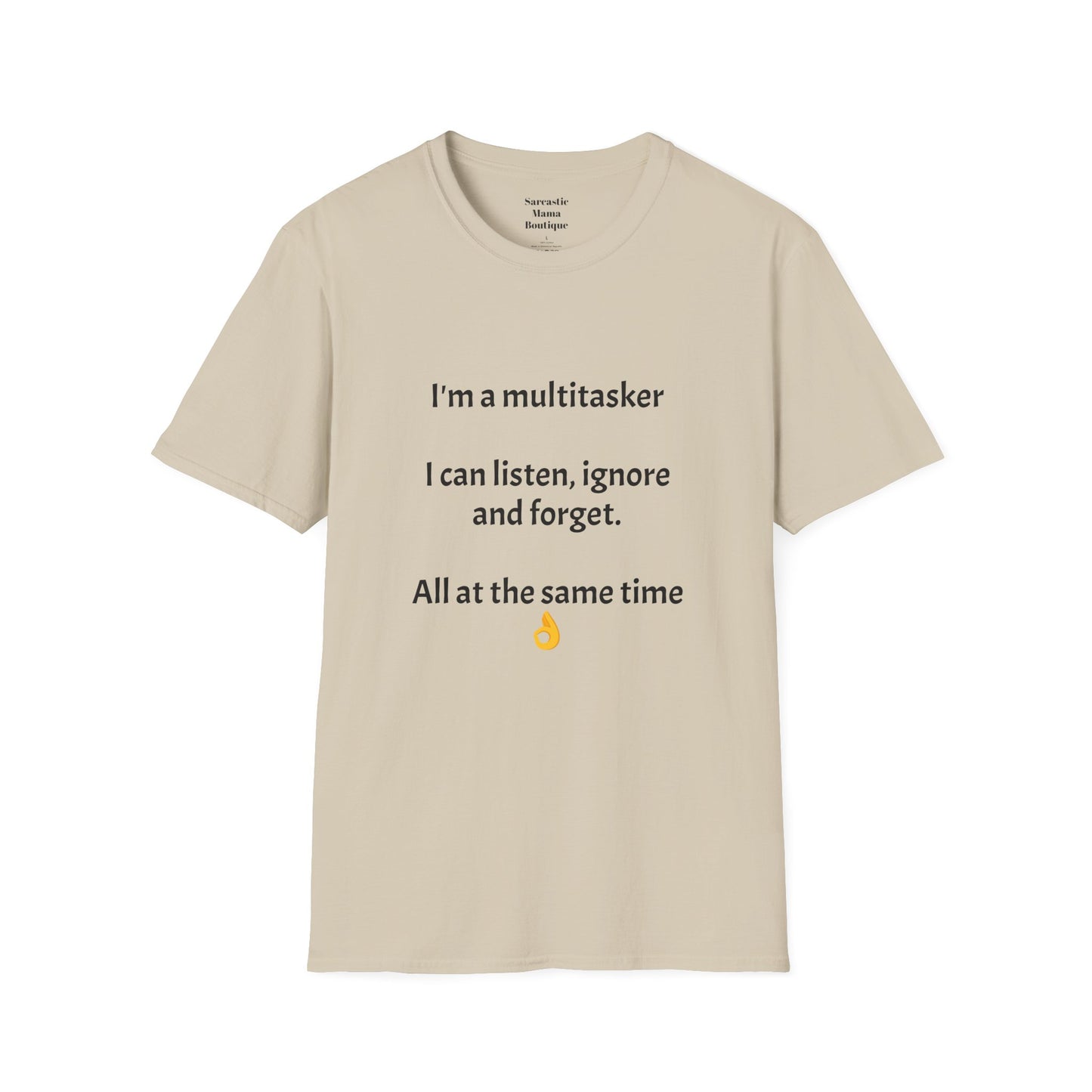 Multitasker funny T-Shirt