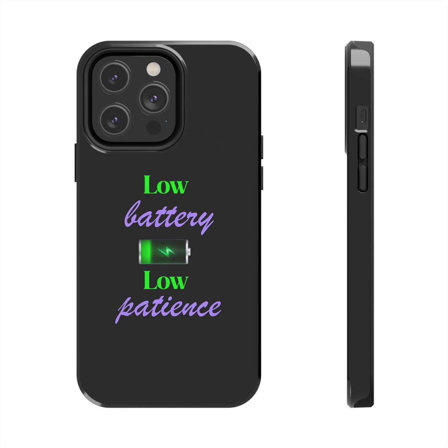 Low battery Tough Phone Cases