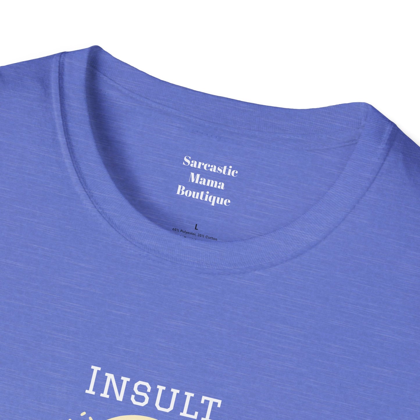 Insult loading.... Funny T-Shirt