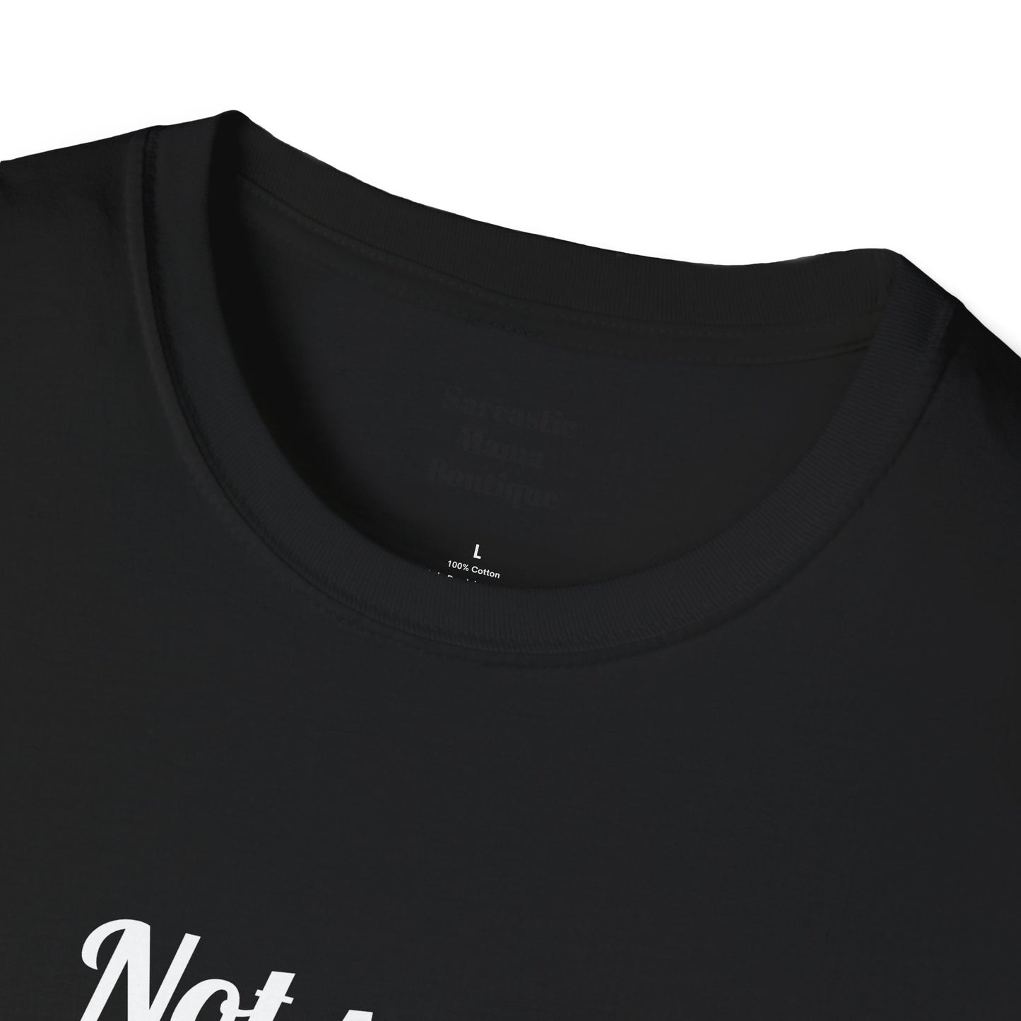 Not sorry funny T-Shirt