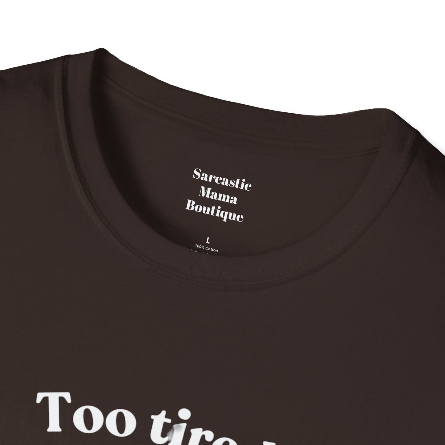 Too tired sloth funny T-Shirt