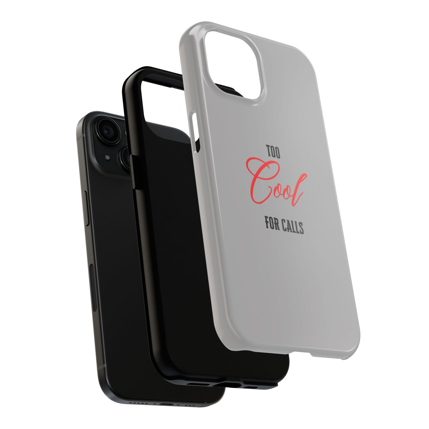 Too cool Tough Phone Cases