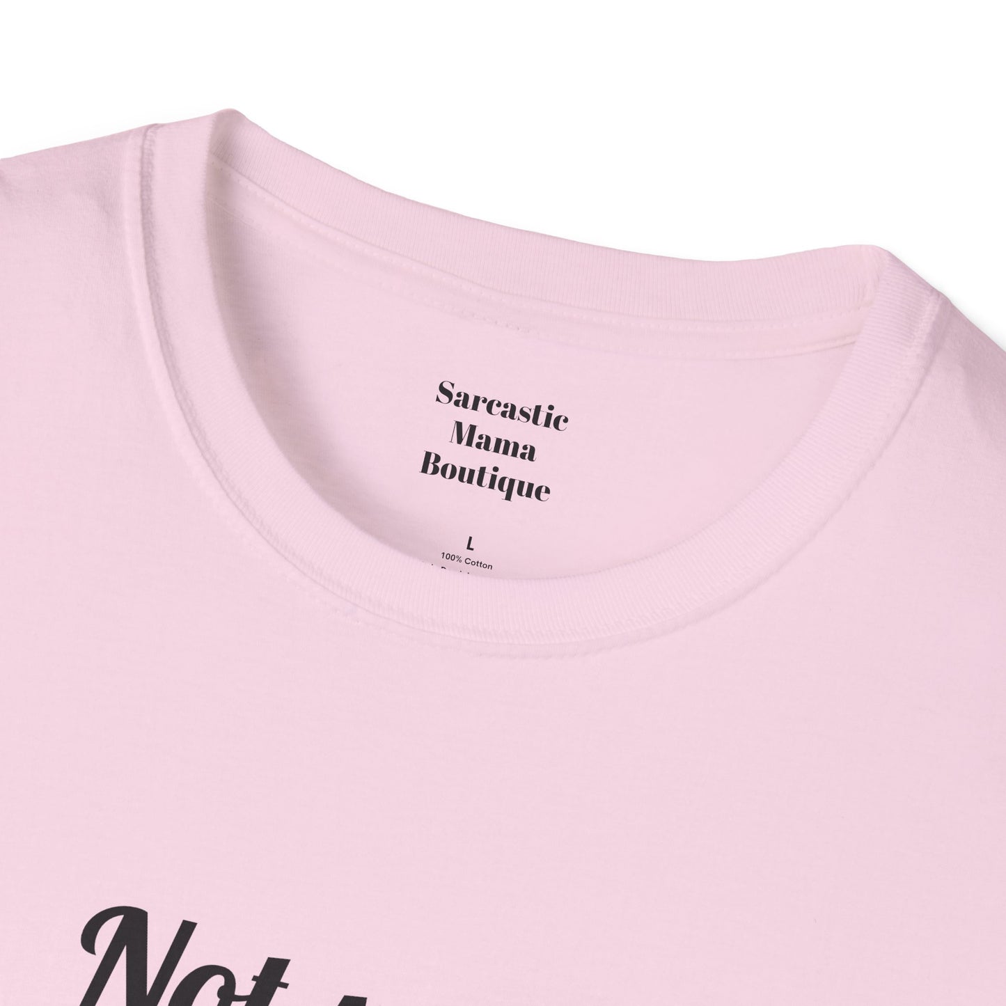 Not sorry funny T-Shirt