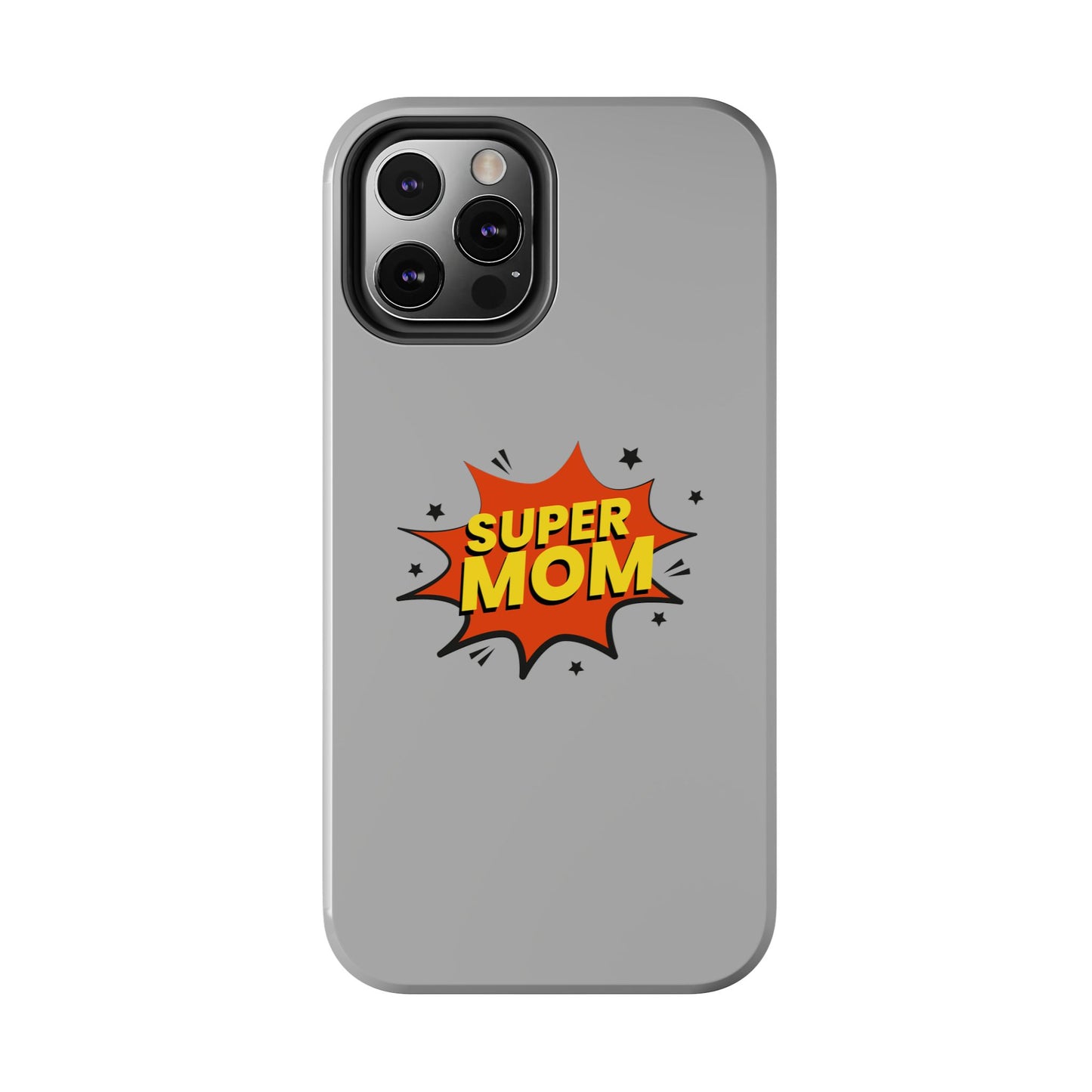 Super mom Tough Phone Cases