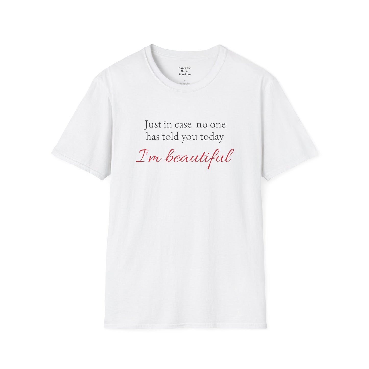 I'm beautiful T-Shirt