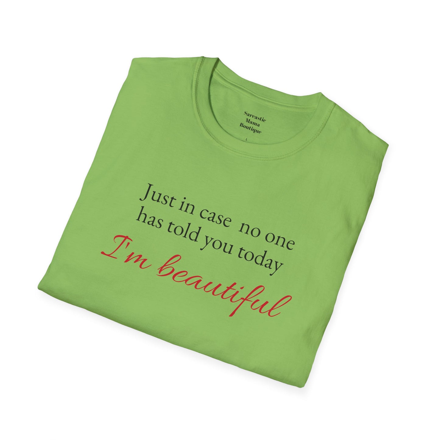 I'm beautiful T-Shirt