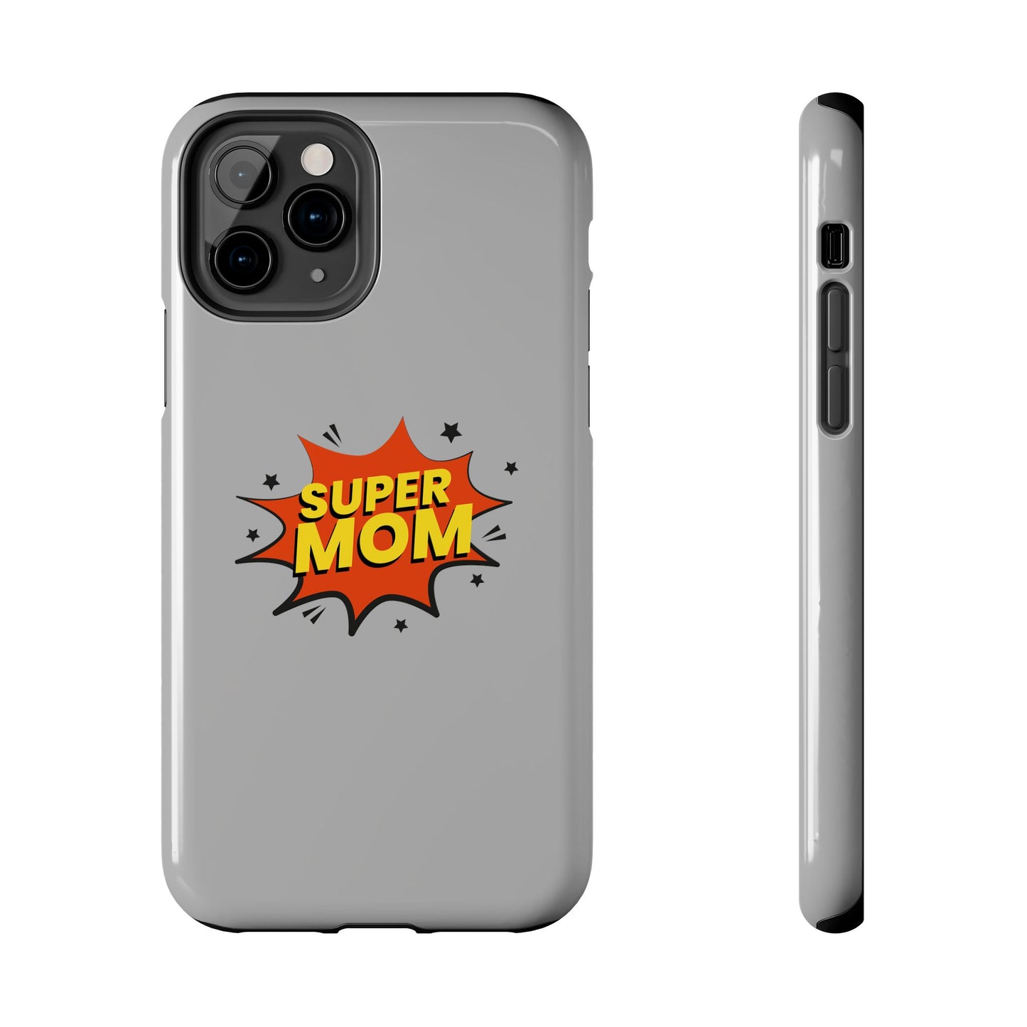 Super mom Tough Phone Cases