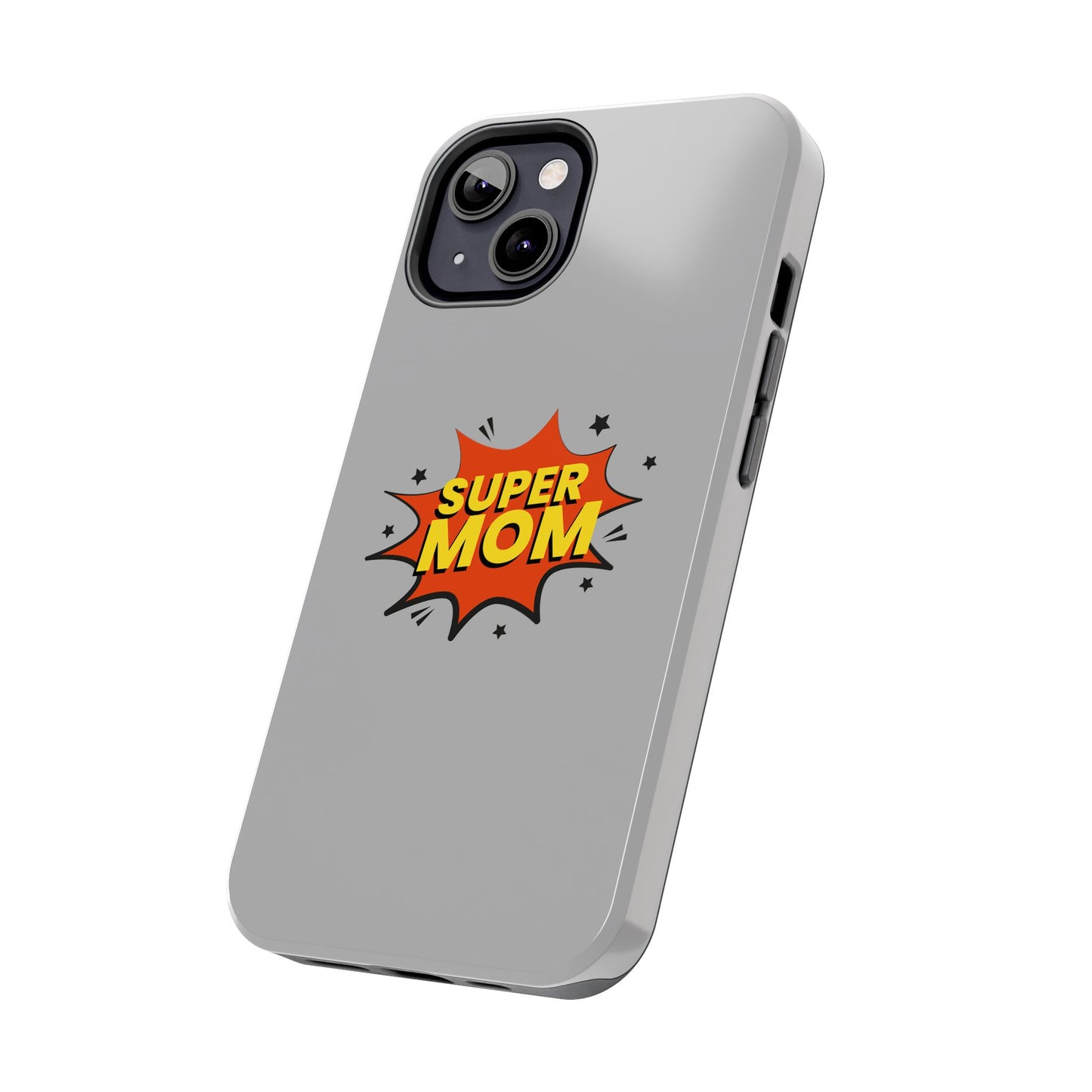 Super mom Tough Phone Cases