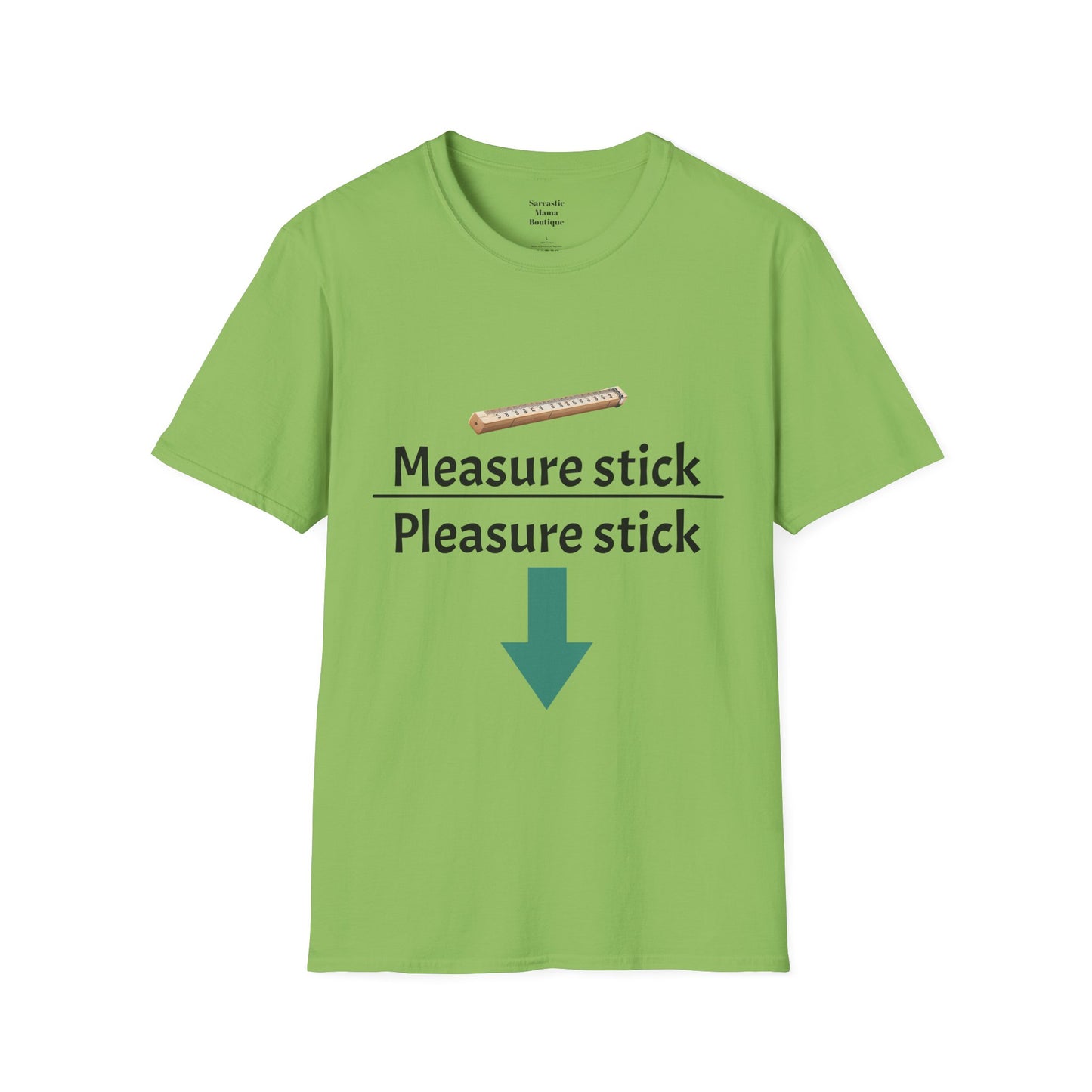 Measure stick Pleasure stick funny T-Shirt