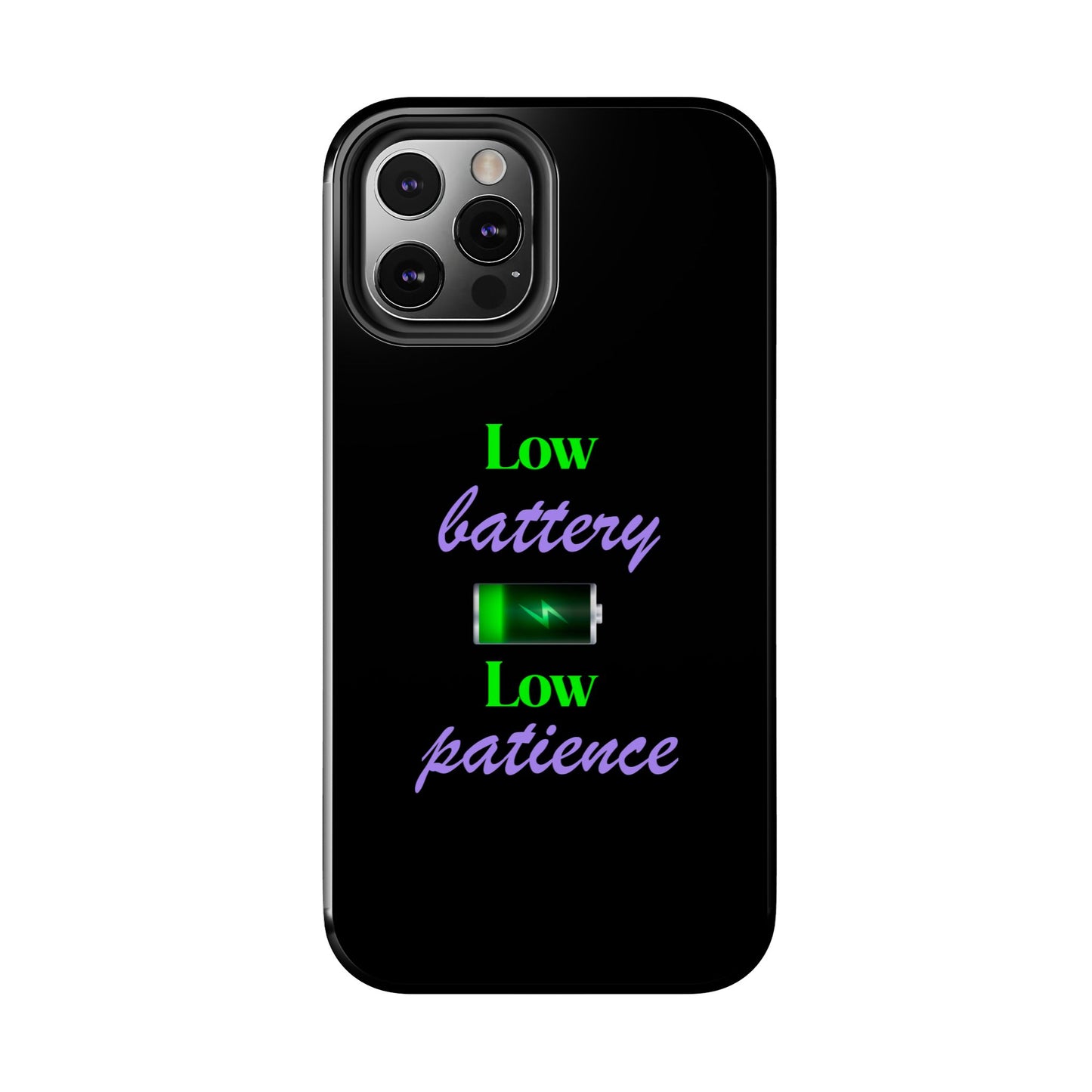 Low battery Tough Phone Cases