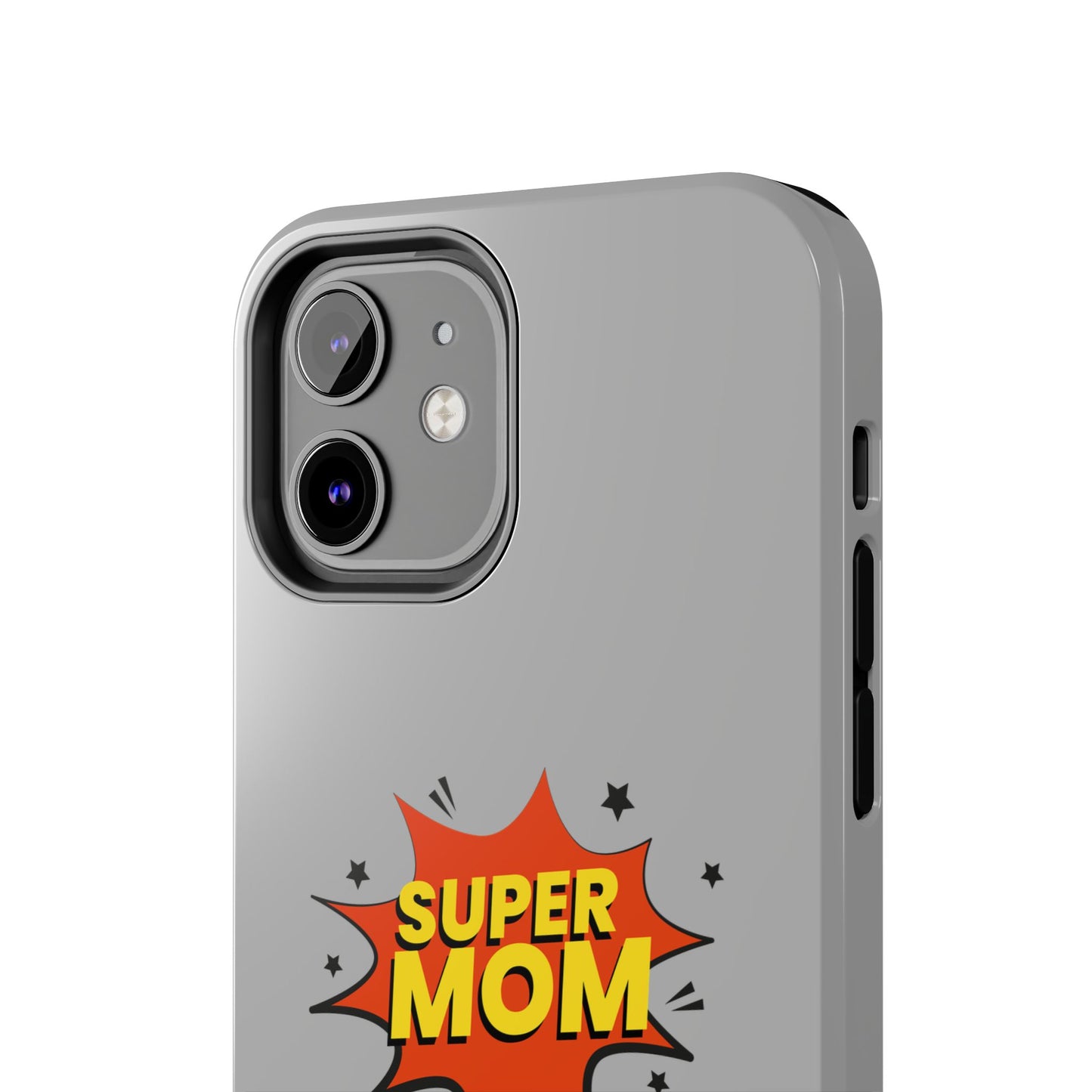 Super mom Tough Phone Cases