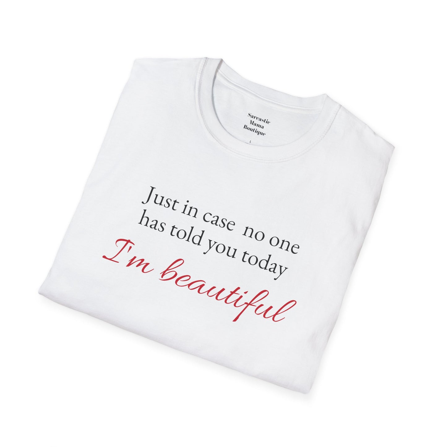 I'm beautiful T-Shirt