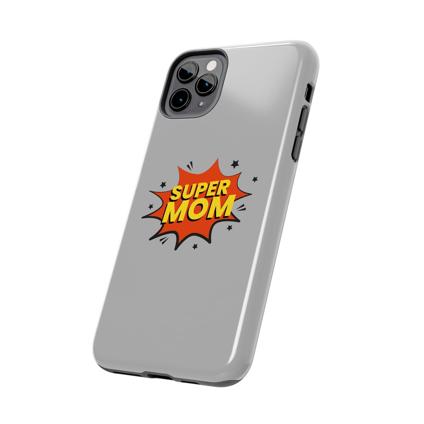 Super mom Tough Phone Cases