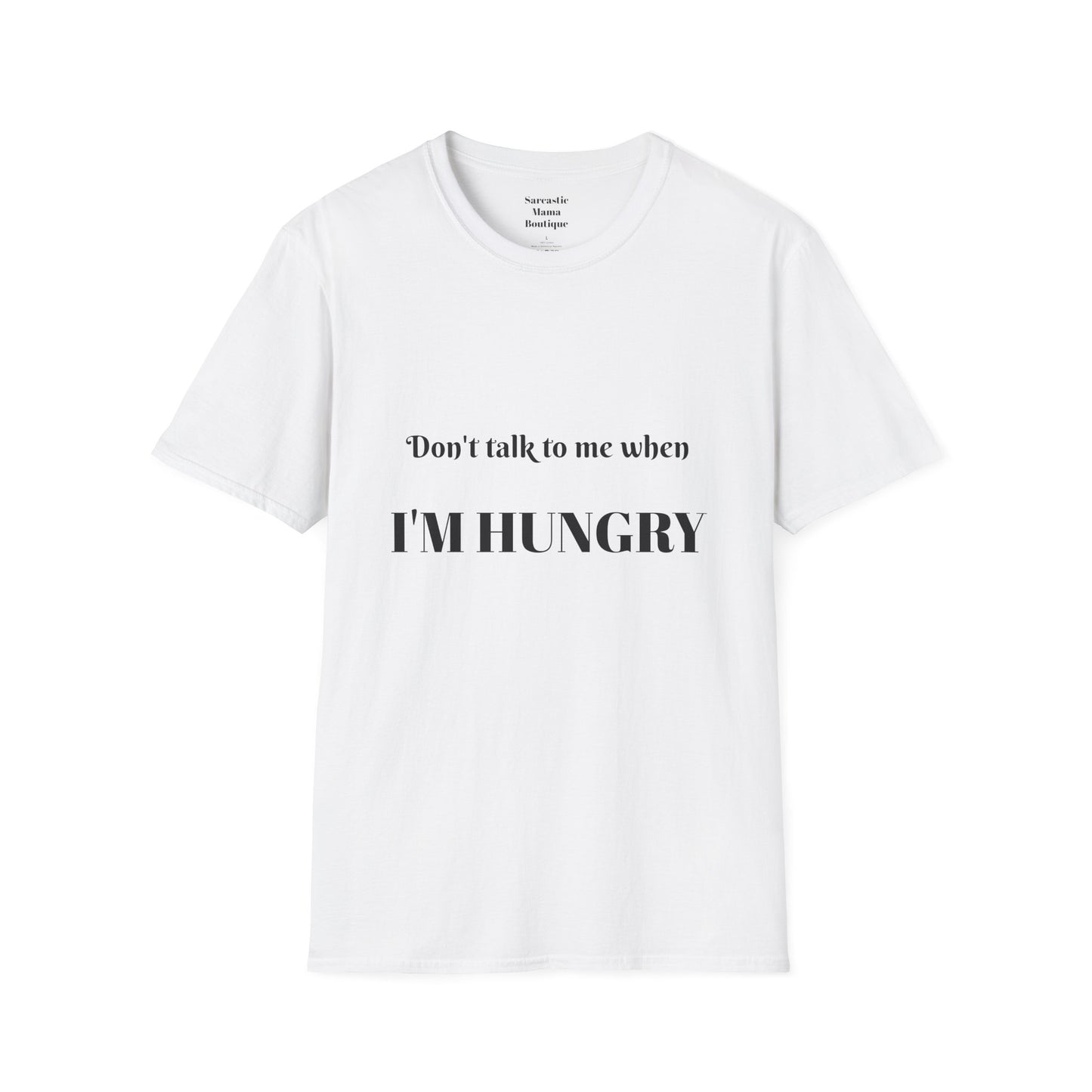 I'm hungry  funny T-shirt