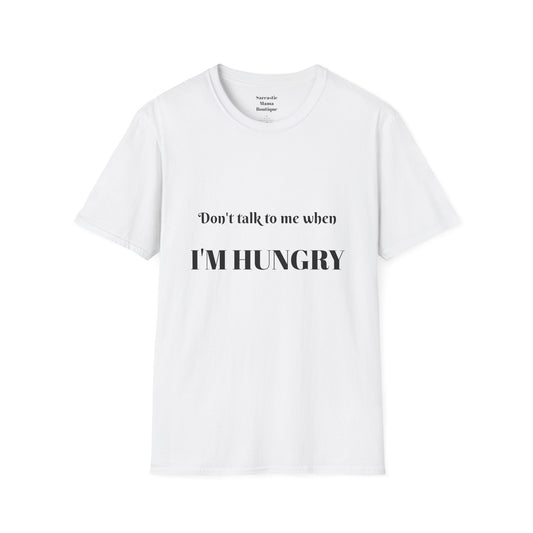 I'm hungry  funny T-shirt