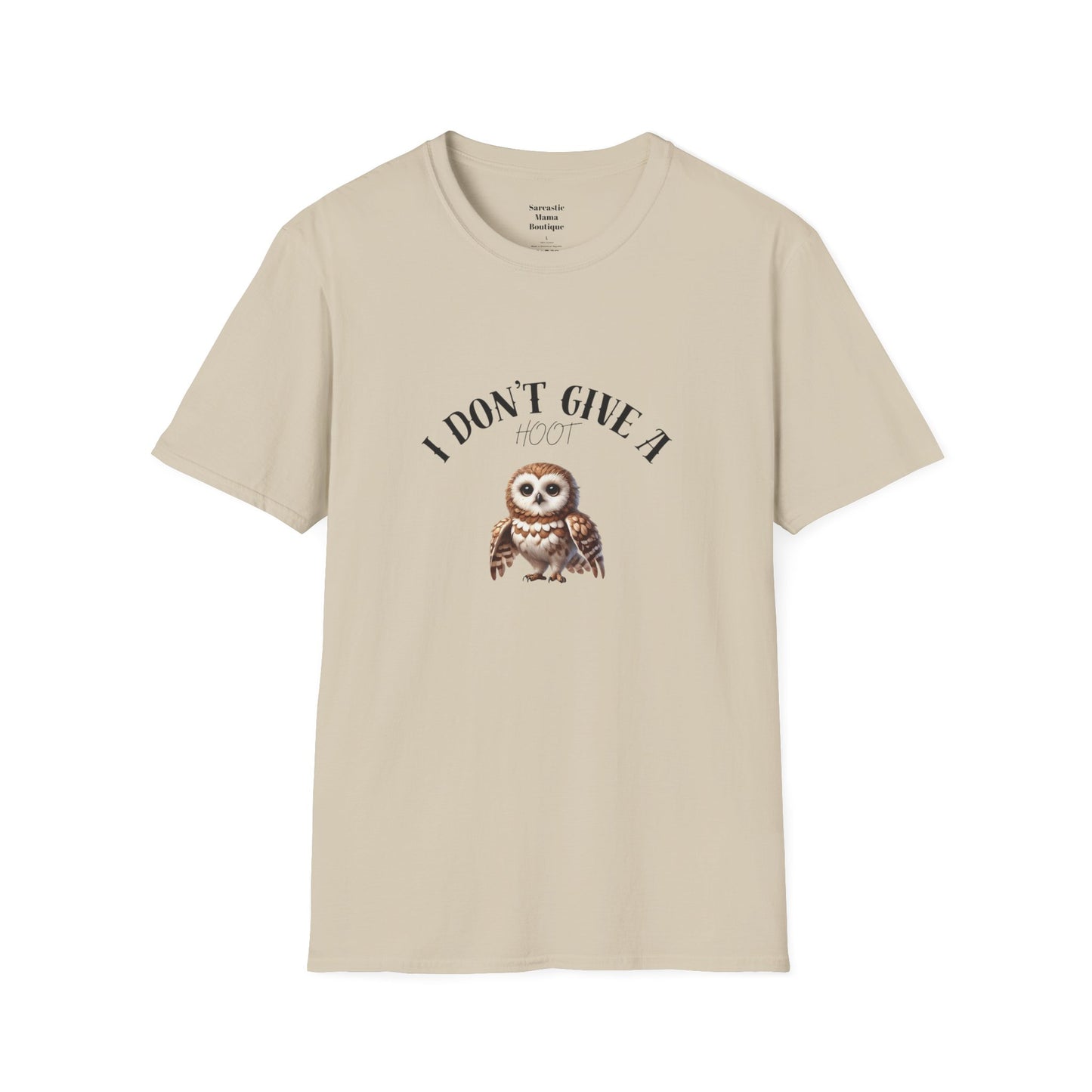 I don't give a hoot funny T-Shirt