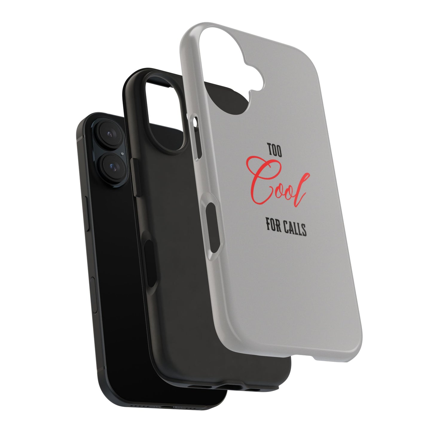 Too cool Tough Phone Cases