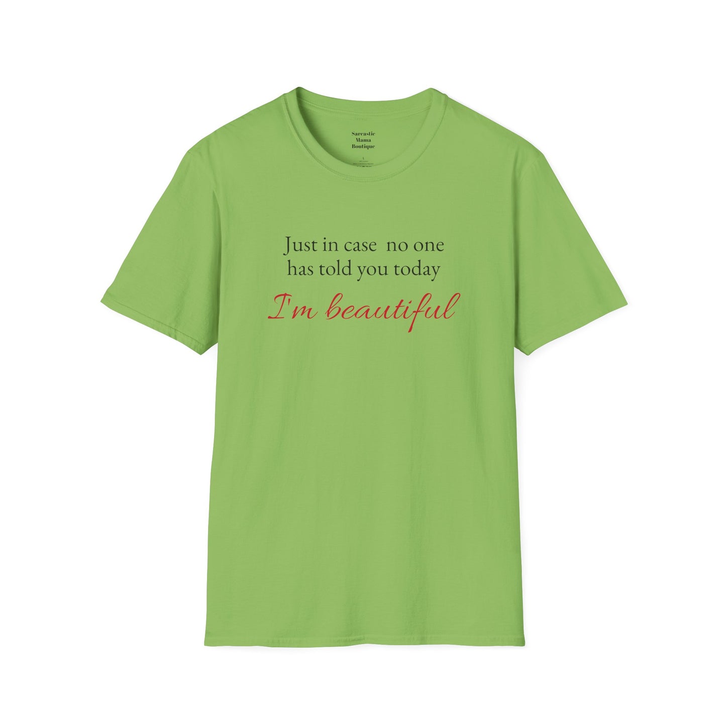 I'm beautiful T-Shirt