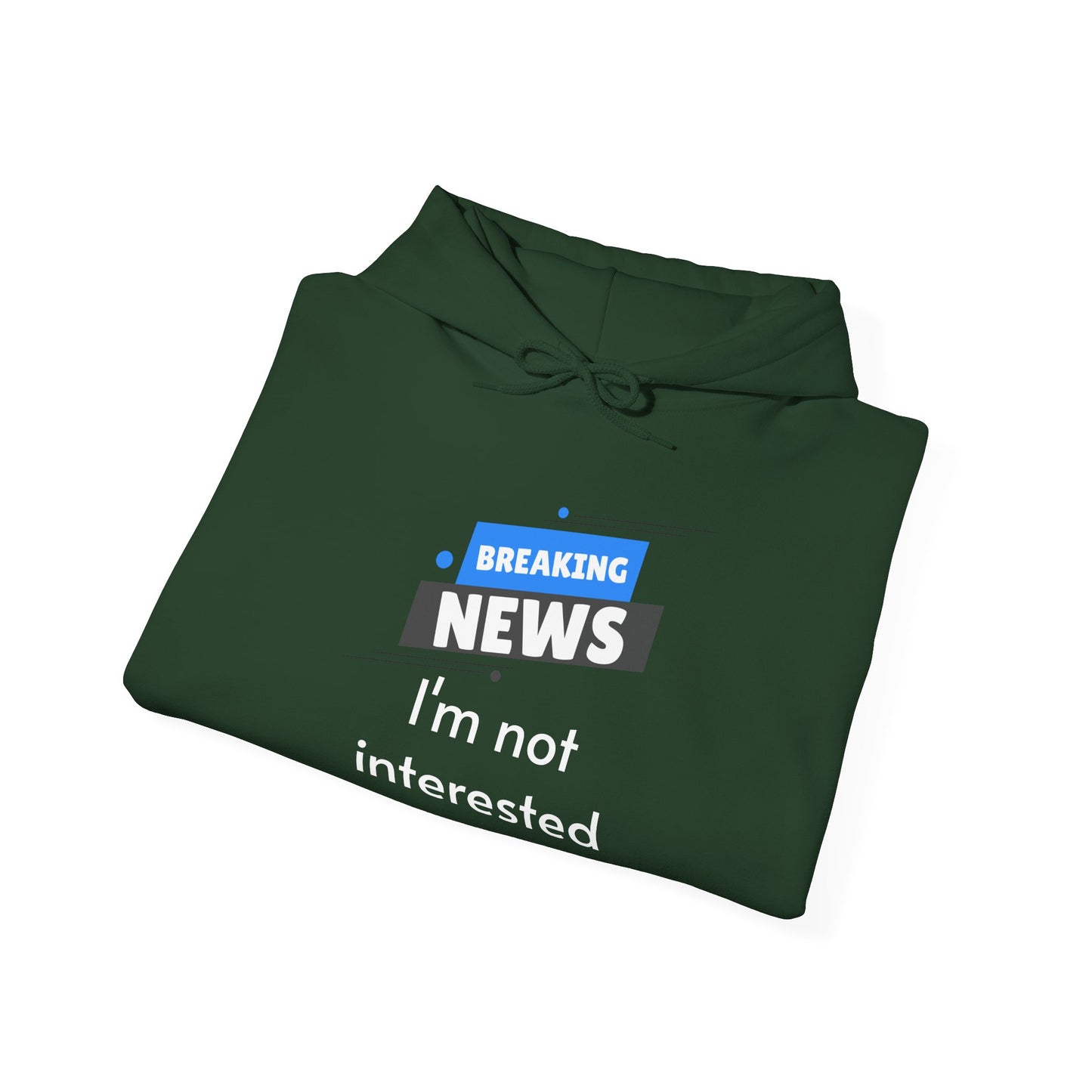 Breaking news funny Hooded Sweatshirt