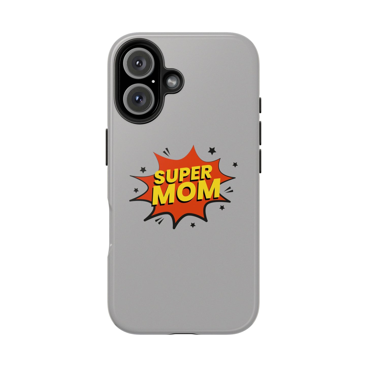 Super mom Tough Phone Cases