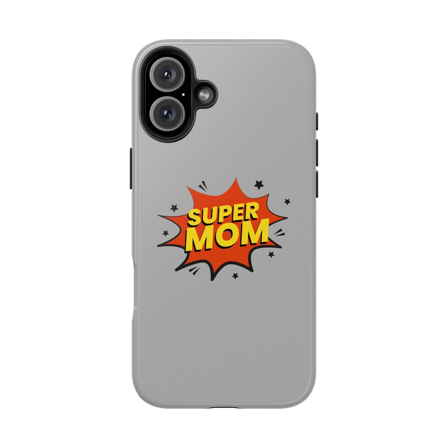 Super mom Tough Phone Cases